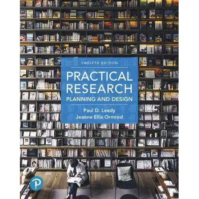 Practical Research : Planning and Design