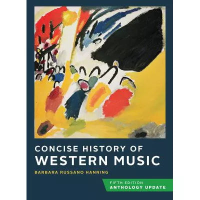 Concise History of Western Music (Anthology Update) (with Total Access registration code)(Custom)